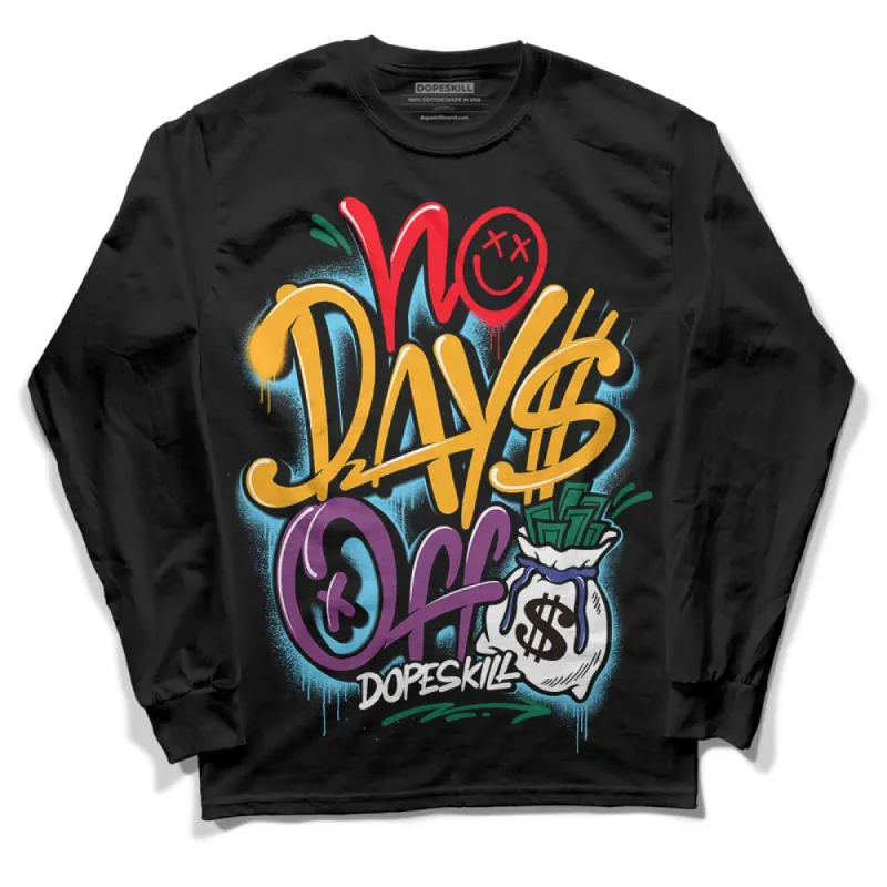 GS 'Six Championships' 1s DopeSkill Long Sleeve T-Shirt No Days Off Graphic sold by DopeSkill