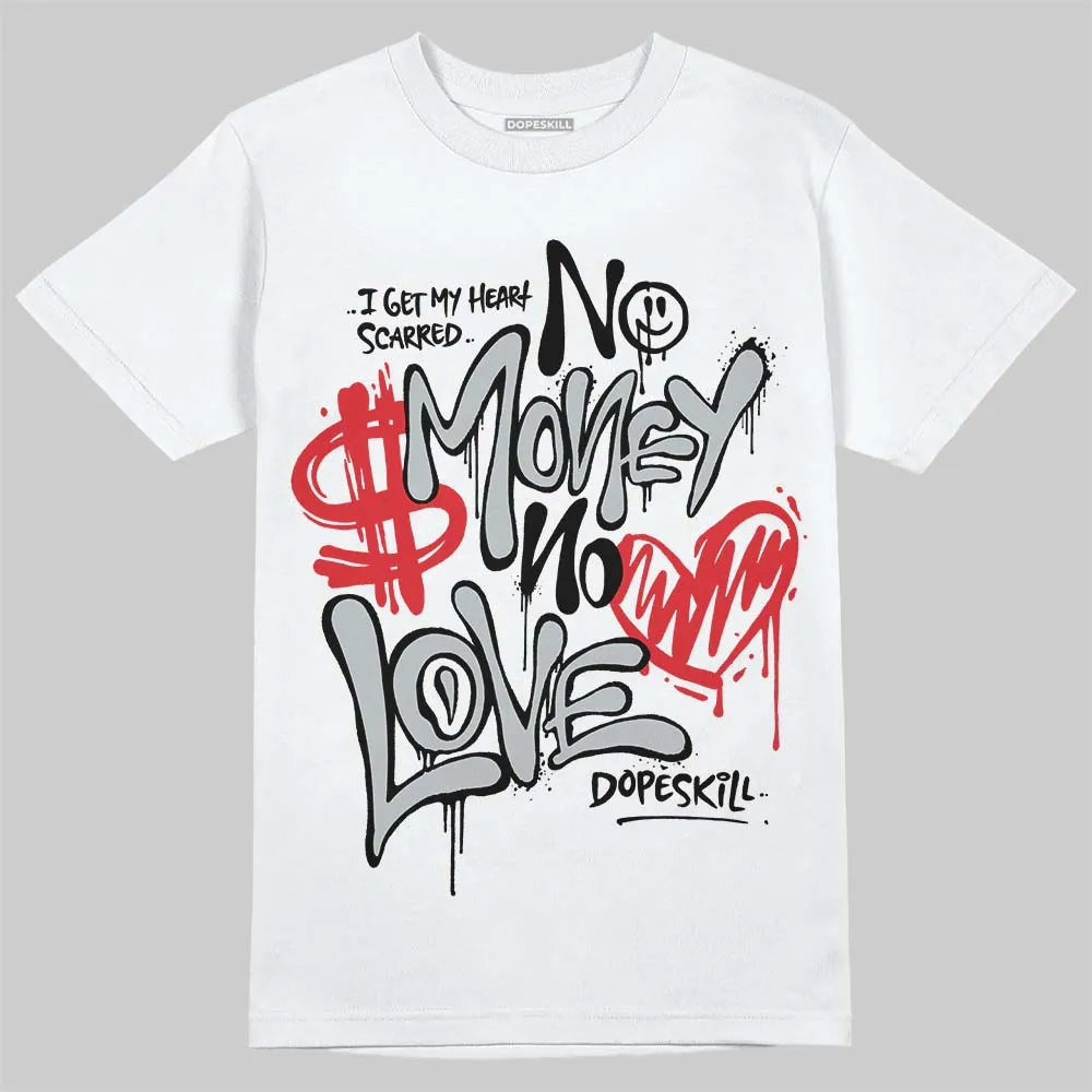 Wolf Grey 12s DopeSkill T-Shirt No Money No Love Typo Graphic sold by DopeSkill product image thumbnail 2