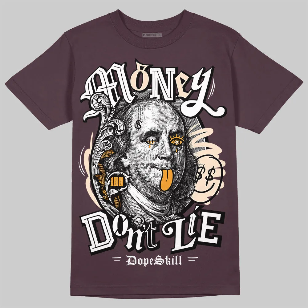 Violet Ore 3s DopeSkill Maroon T-shirt Money Don't Lie Graphic sold by DopeSkill