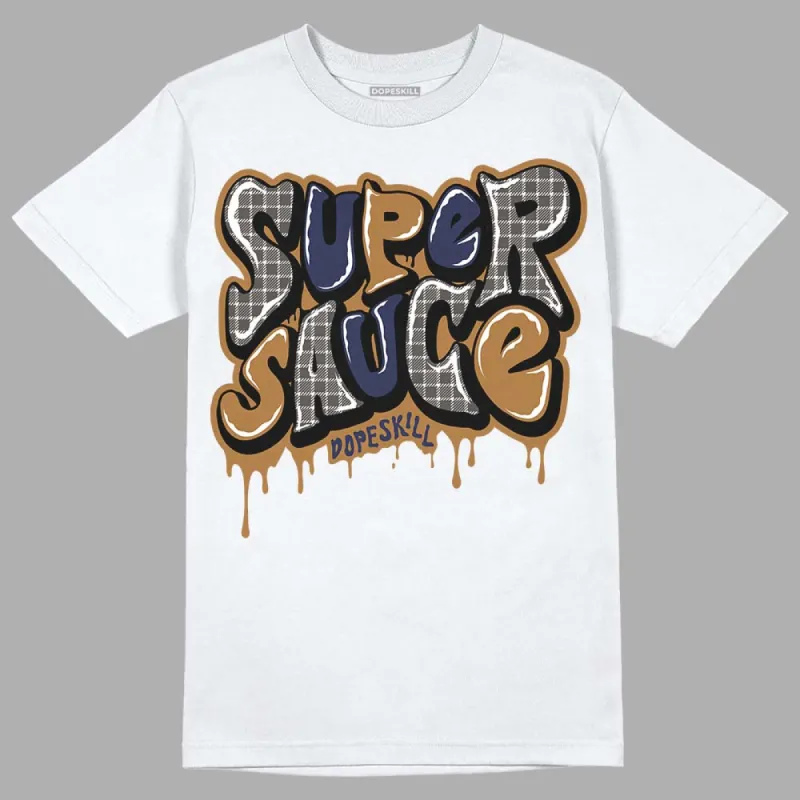 Dunk Premium Tweed Corduroy DopeSkill T-Shirt Super Sauce Graphic sold by DopeSkill
