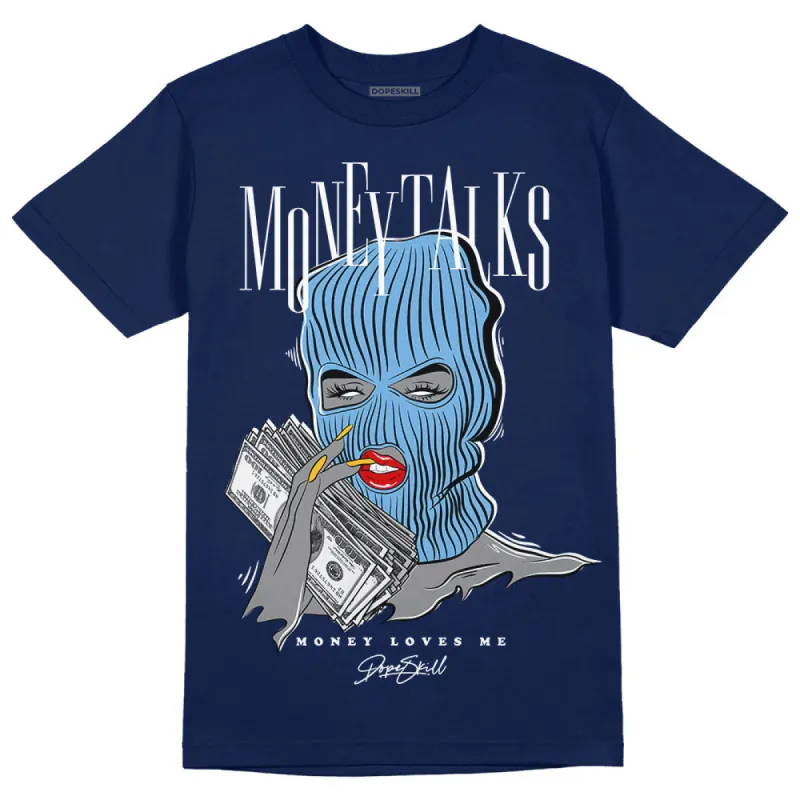 First In Flight 1s DopeSkill Navy T-shirt Money Talks Graphic sold by DopeSkill