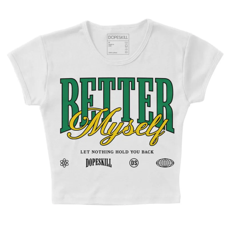 Lucky Green 5s DopeSkill Women's Crop Top Better Myself Graphic sold by DopeSkill