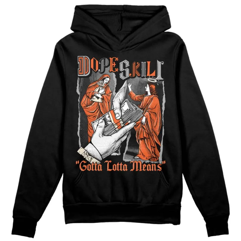 Georgia Peach 3s DopeSkill Hoodie Sweatshirt Gotta Lotta Means Graphic sold by DopeSkill