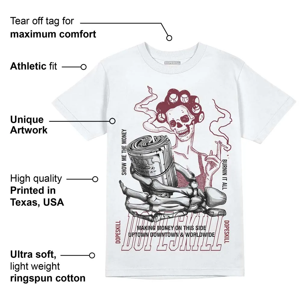 Team Red 1s DopeSkill T-Shirt Show Me The Money Graphic sold by DopeSkill product image thumbnail 3