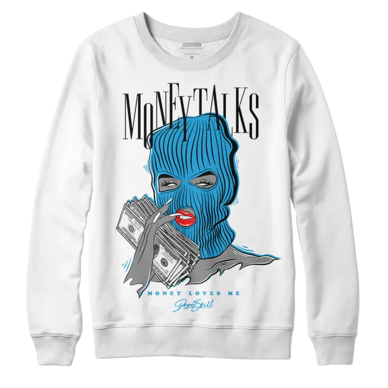 Military Blue 4s DopeSkill Sweatshirt Money Talks Graphic sold by DopeSkill
