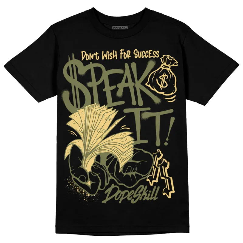 Craft Olive 4s DopeSkill T-Shirt Speak It Graphic sold by DopeSkill