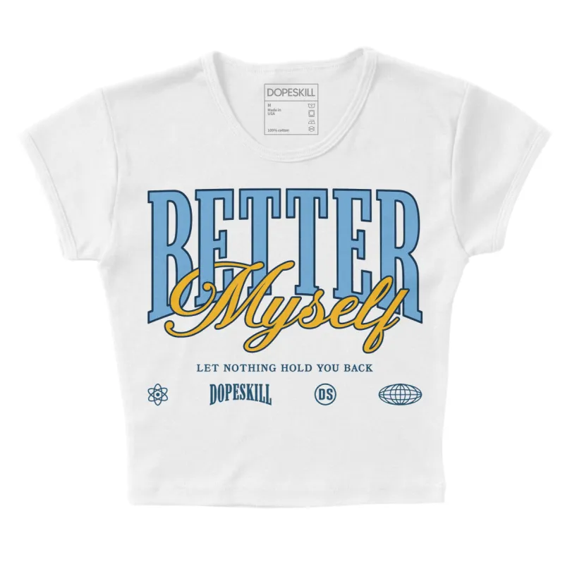 First In Flight 1s DopeSkill Women's Crop Top Better Myself Graphic sold by DopeSkill