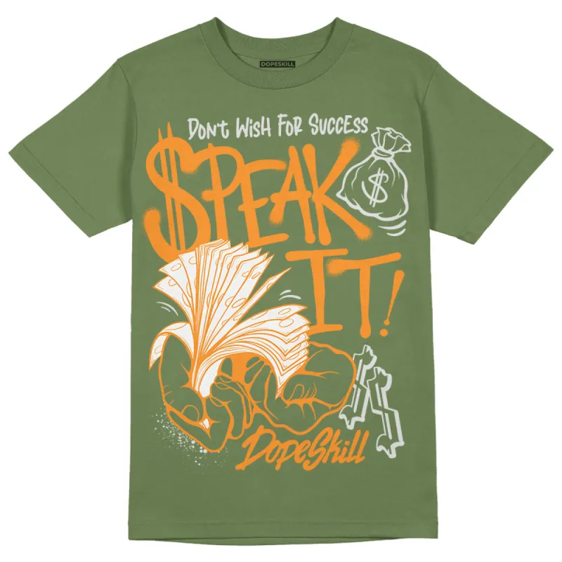 Olive 5s DopeSkill Olive T-shirt Speak It Graphic sold by DopeSkill