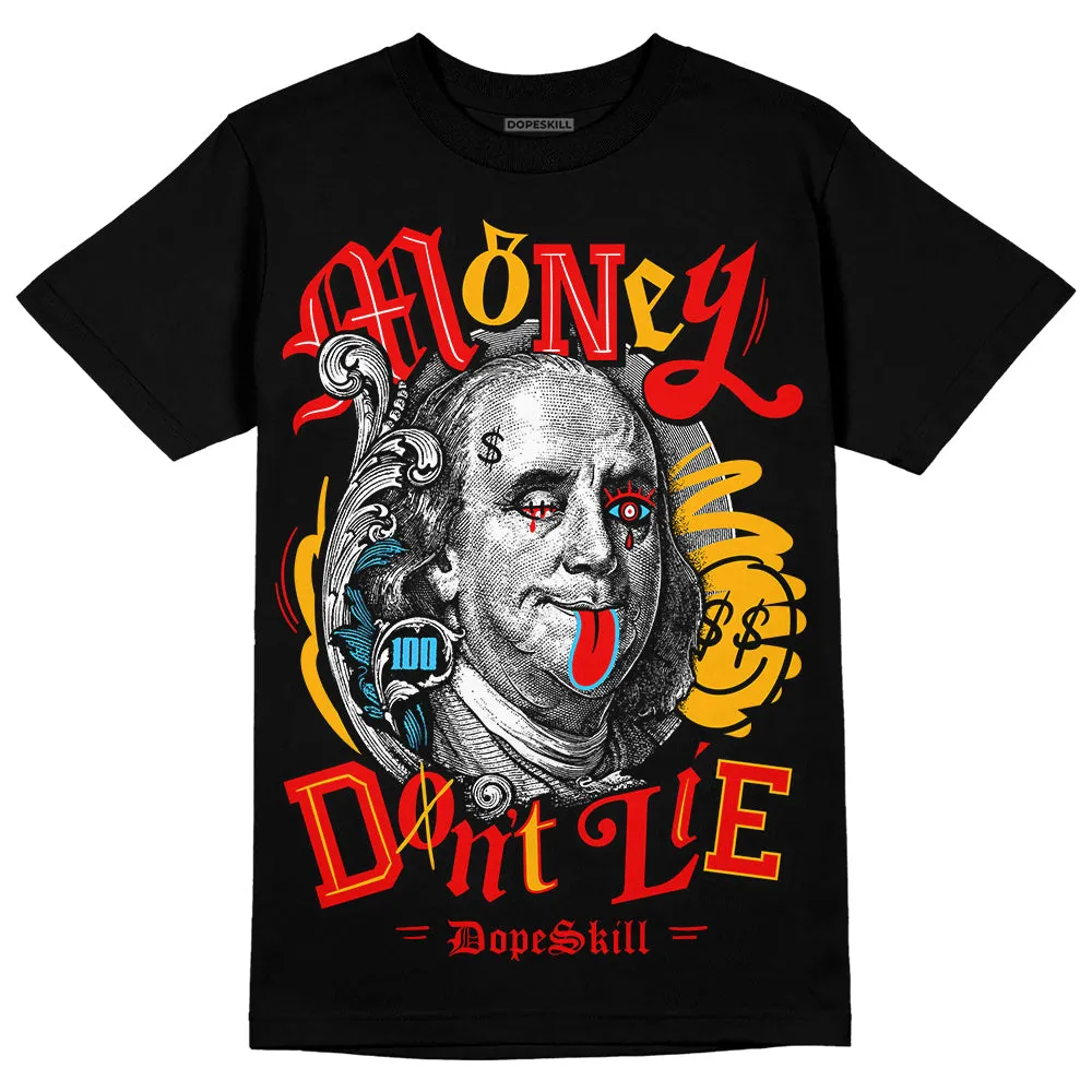 Red Collection DopeSkill T-Shirt Money Don't Lie Graphic sold by DopeSkill