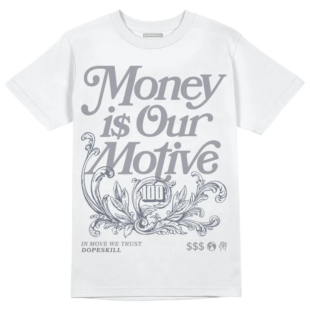 Stealth 14s DopeSkill T-Shirt Money Is Our Motive Typo Graphic sold by DopeSkill