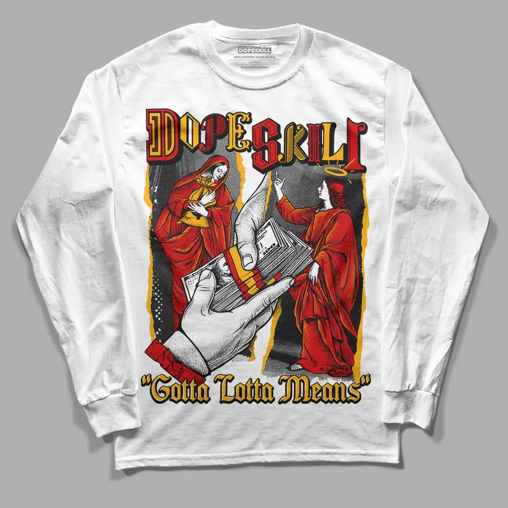 Citrus 7s DopeSkill Long Sleeve T-Shirt Gotta Lotta Means Graphic sold by DopeSkill product image thumbnail 2
