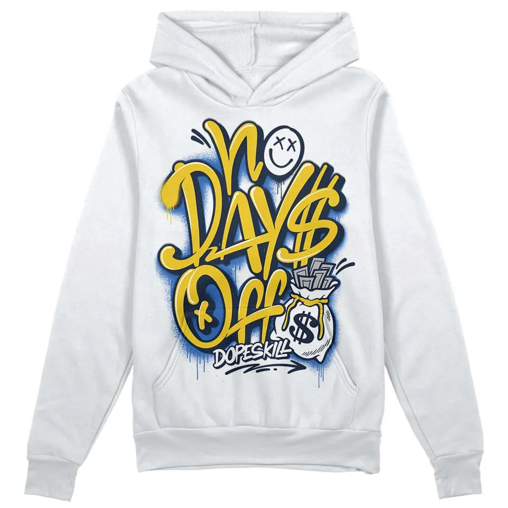 Michigan Dunks DopeSkill Hoodie Sweatshirt No Days Off Graphic sold by DopeSkill