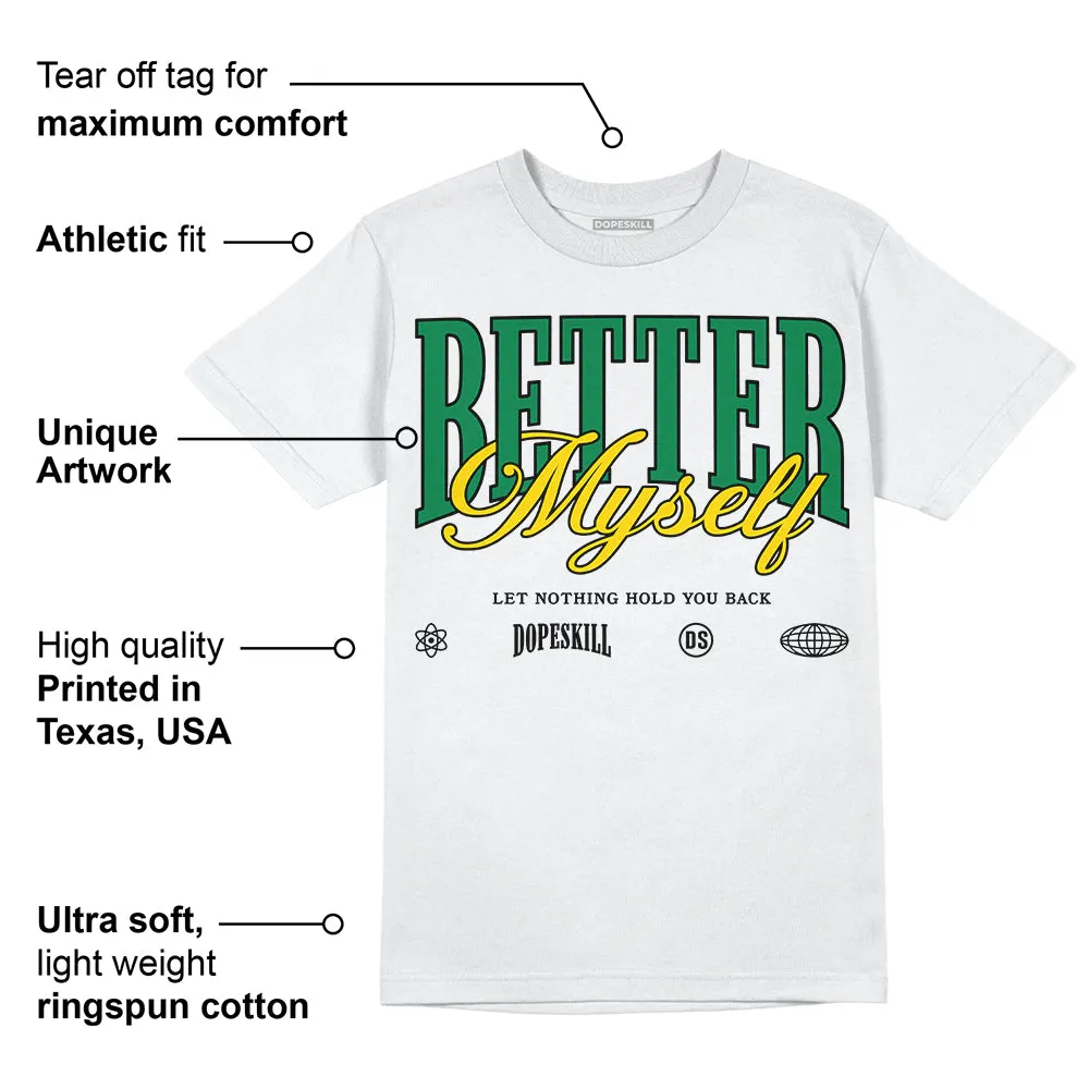 Lucky Green 5s DopeSkill T-Shirt Better Myself Graphic sold by DopeSkill product image thumbnail 3