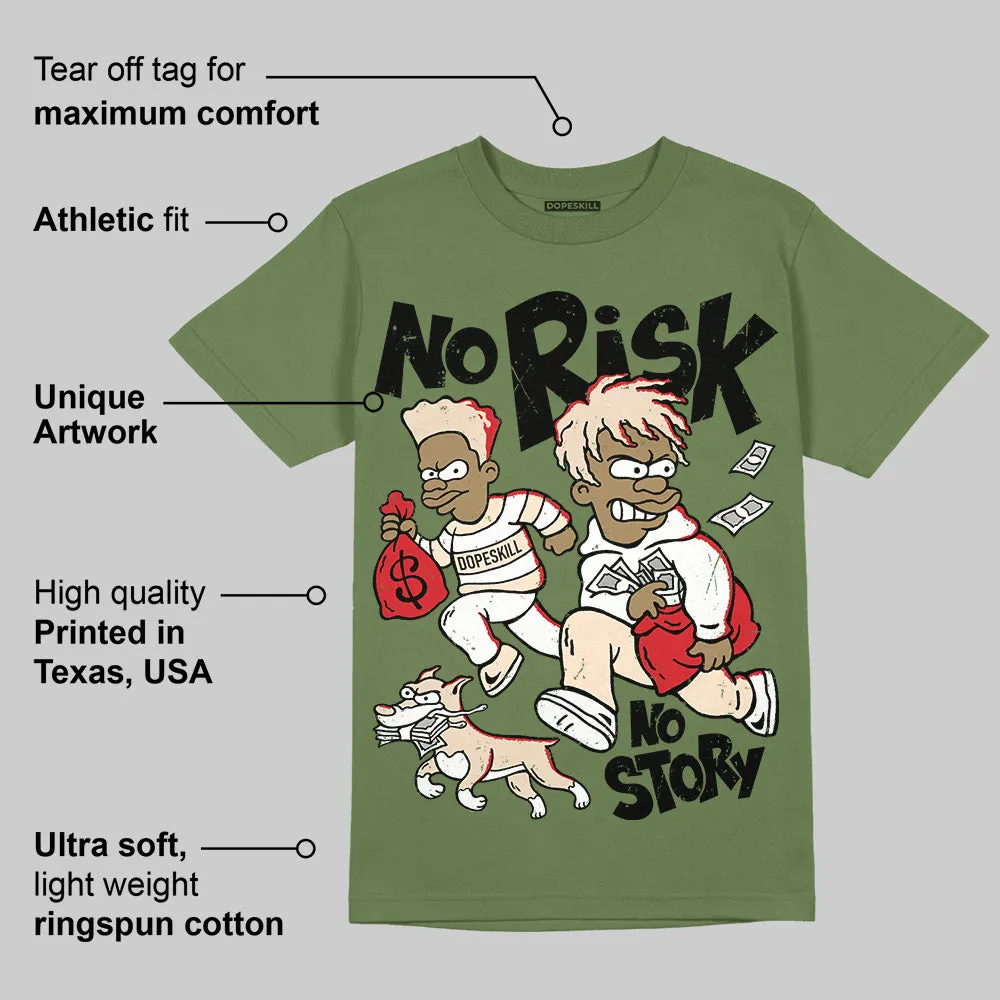 Medium Olive 1s DopeSkill Olive T-shirt No Risk No Story Graphic sold by DopeSkill product image thumbnail 2