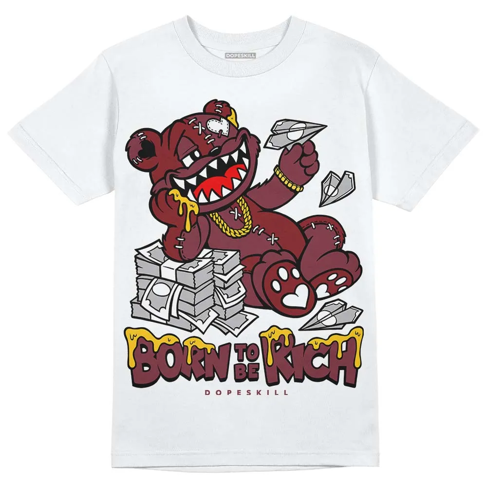 Team Red 1s DopeSkill T-Shirt Born To Be Rich Graphic sold by DopeSkill
