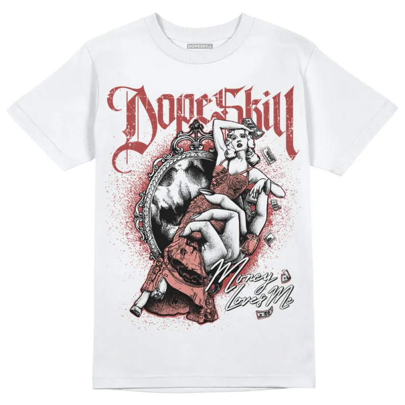 Dune Red 13s DopeSkill T-Shirt Money Loves Me Graphic sold by DopeSkill