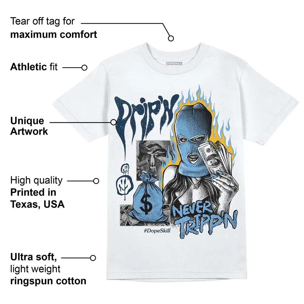 First In Flight 1s DopeSkill T-Shirt Drip'n Never Tripp'n Graphic sold by DopeSkill product image thumbnail 3