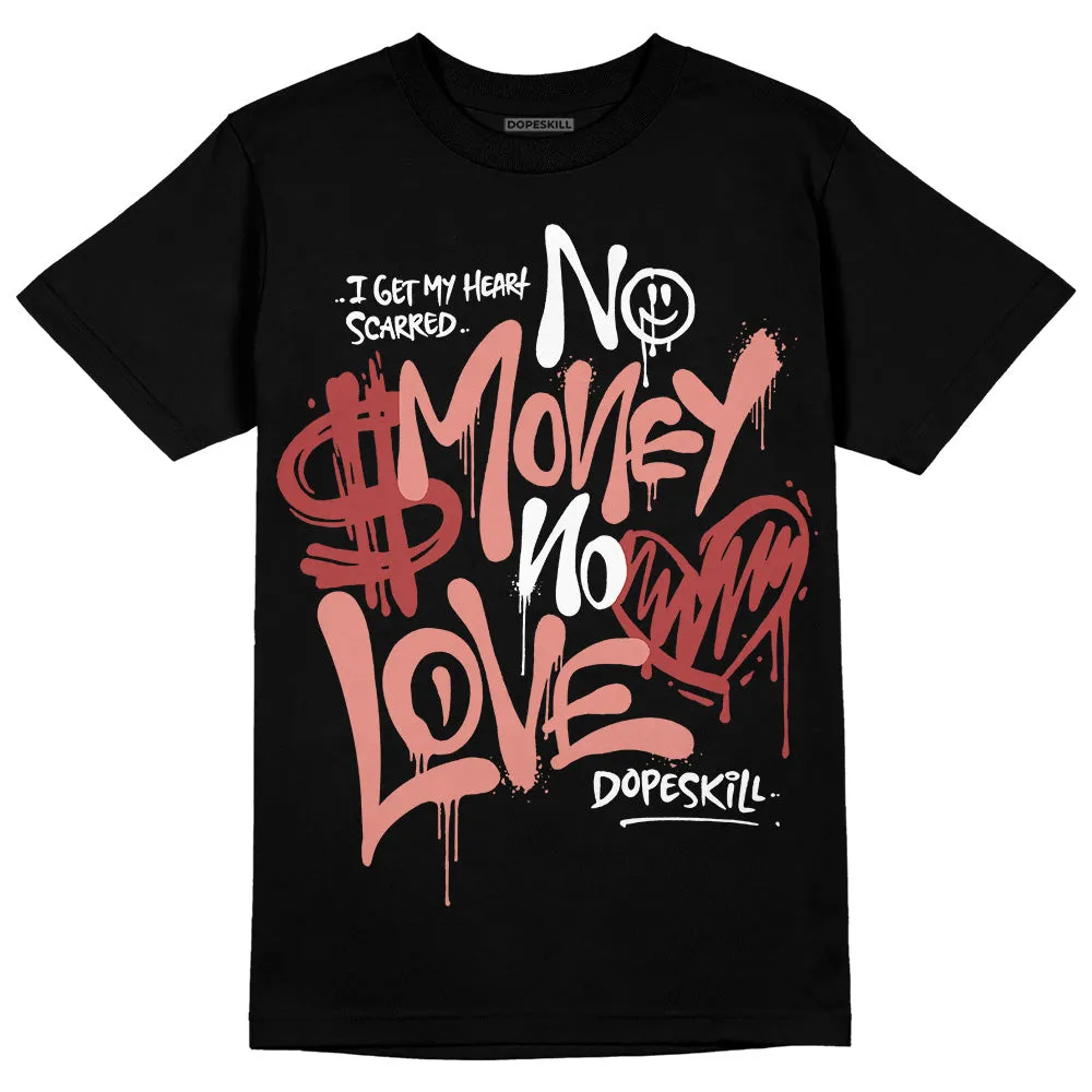 Dune Red 13s DopeSkill T-Shirt No Money No Love Typo Graphic sold by DopeSkill product image thumbnail 2