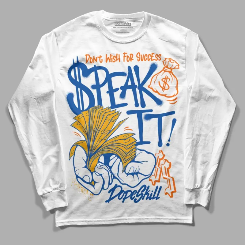 Dunk Blue Jay and University Gold DopeSkill Long Sleeve T-Shirt Speak It Graphic sold by DopeSkill