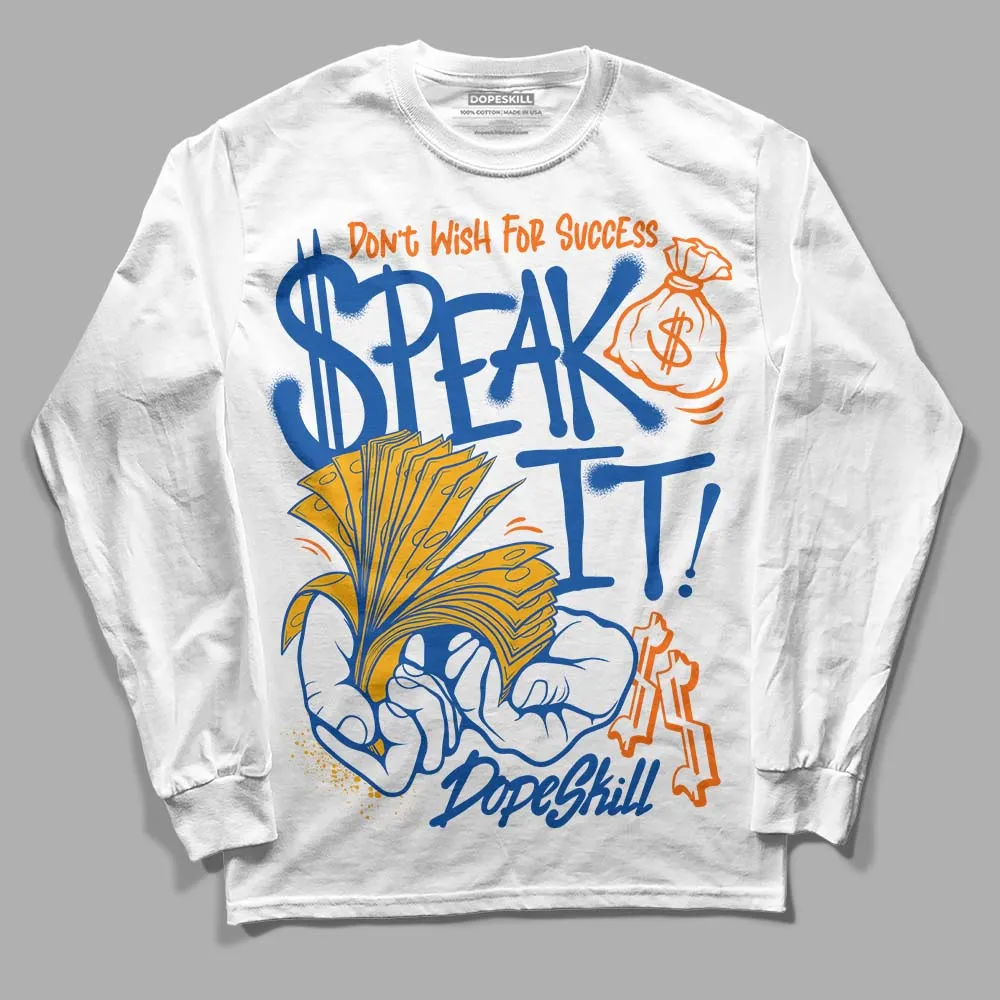 Dunk Blue Jay and University Gold DopeSkill Long Sleeve T-Shirt Speak It Graphic sold by DopeSkill