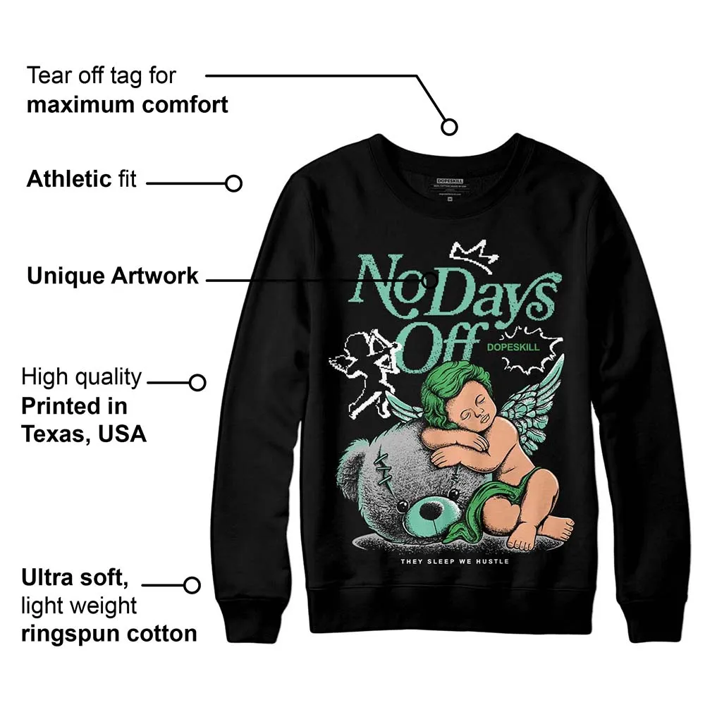 Green Glow 1s DopeSkill Sweatshirt New No Days Off Graphic sold by DopeSkill product image thumbnail 3