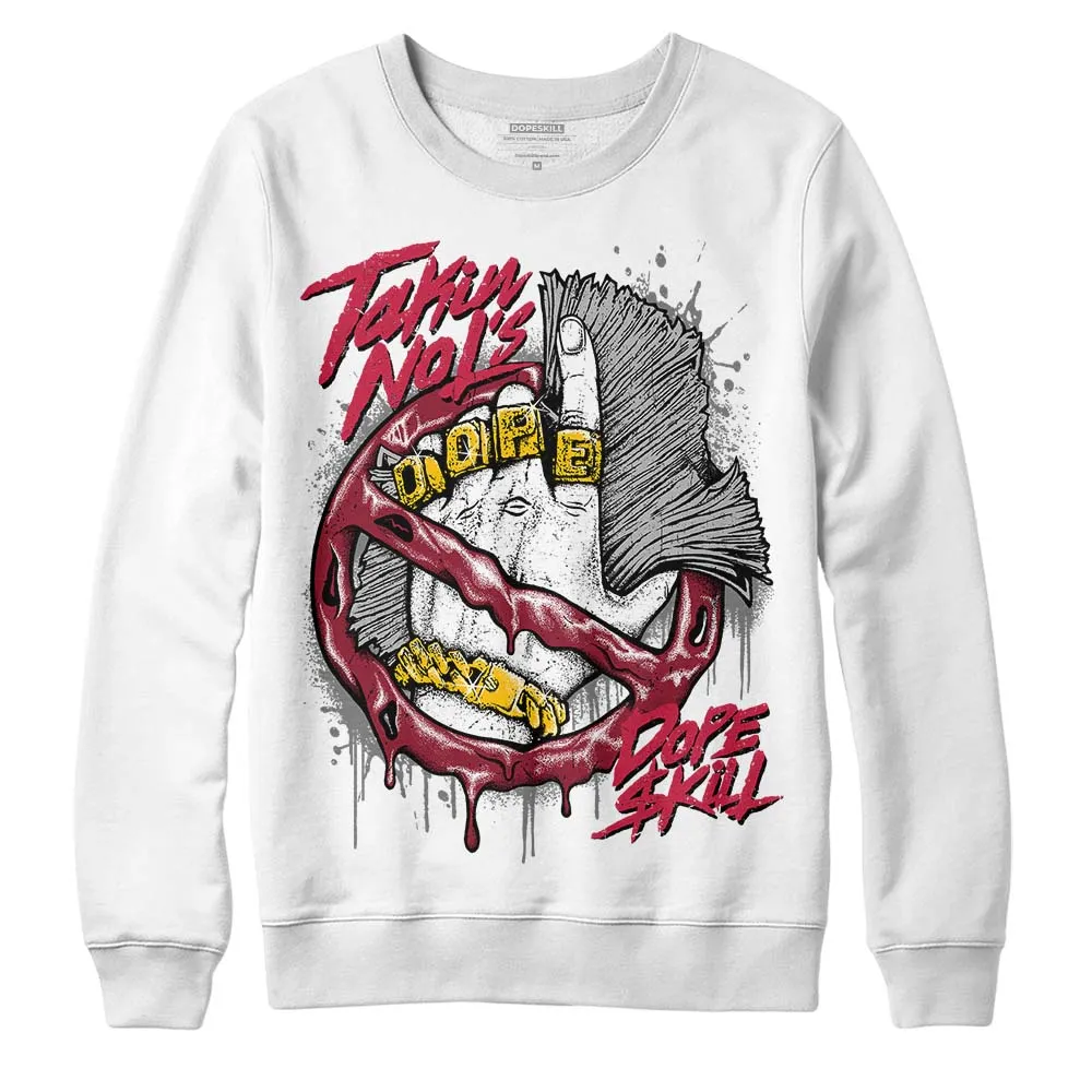 85 Metallic Burgundy 1s DopeSkill Sweatshirt Takin No L's Graphic sold by DopeSkill