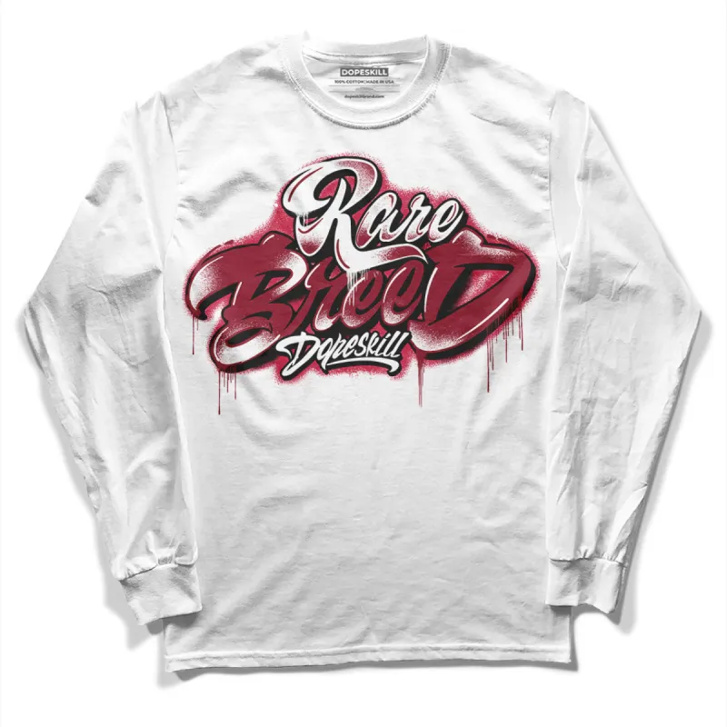85 Metallic Burgundy 1s DopeSkill Long Sleeve T-Shirt Rare Breed Type Graphic sold by DopeSkill