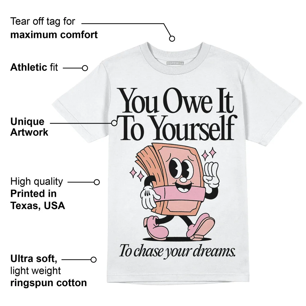 Legend Pink 11s DopeSkill T-Shirt Owe It To Yourself Graphic sold by DopeSkill product image thumbnail 3