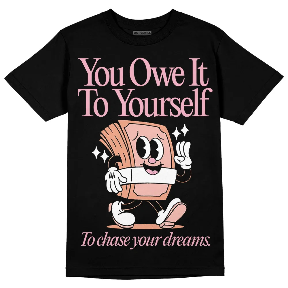 Legend Pink 11s DopeSkill T-Shirt Owe It To Yourself Graphic sold by DopeSkill product image thumbnail 2