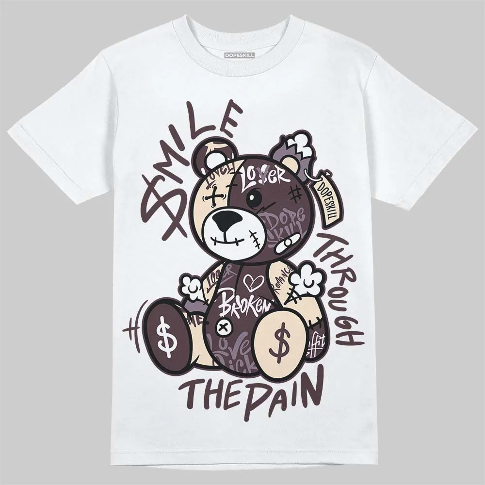 Burgundy Crush 3s DopeSkill T-Shirt Smile Through The Pain Graphic sold by DopeSkill