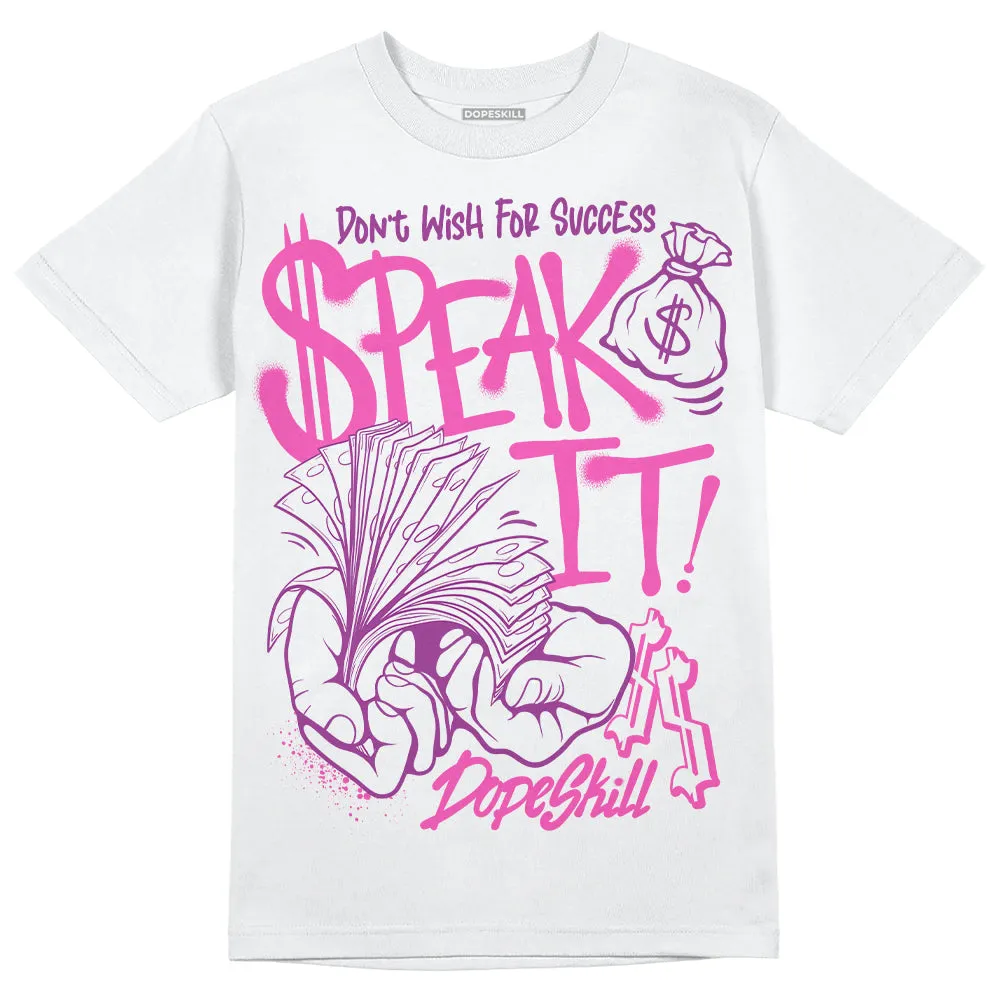 Hyper Violet 4s DopeSkill T-Shirt Speak It Graphic sold by DopeSkill