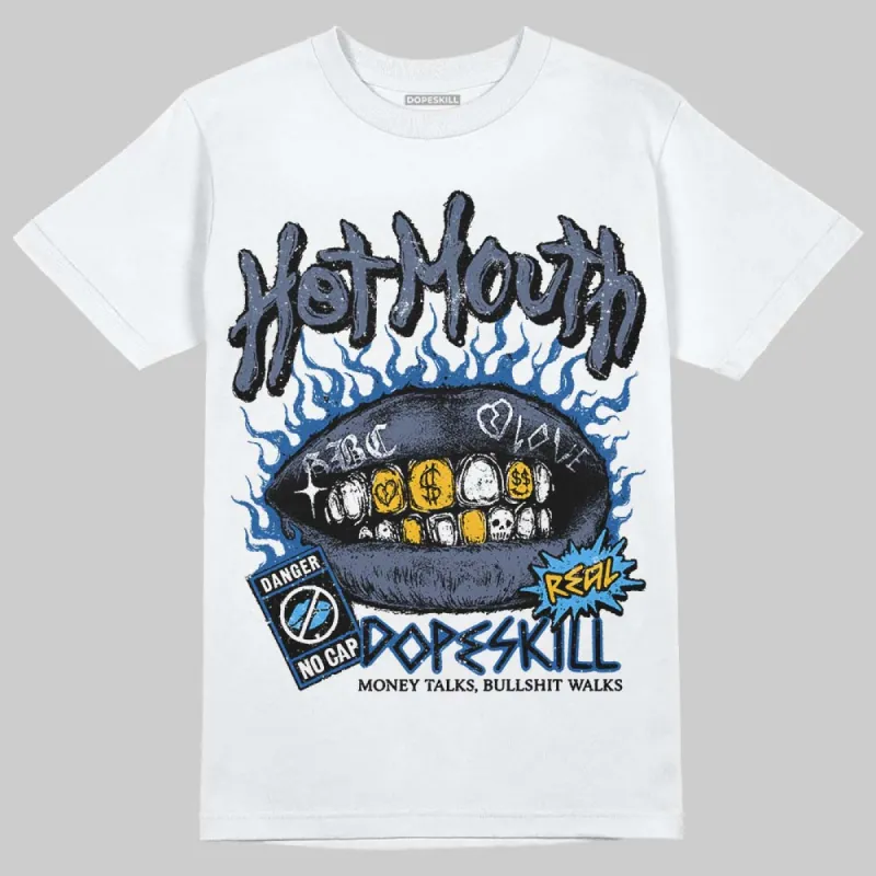 Diffused Blue 11s DopeSkill T-Shirt Hot Mouth Graphic sold by DopeSkill