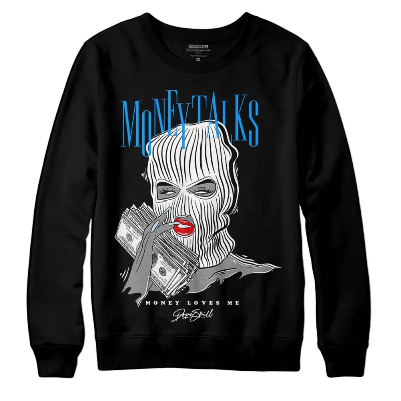 Reverse Oreo 6s DopeSkill Sweatshirt Money Talks Graphic sold by DopeSkill