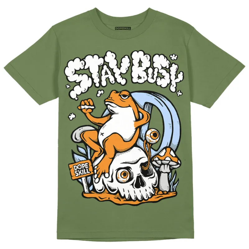 Olive 5s DopeSkill Olive T-shirt Stay Busy Graphic sold by DopeSkill