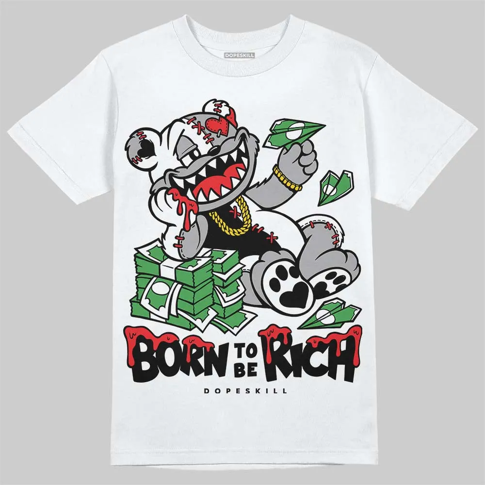 White Thunder 4s DopeSkill T-Shirt Born To Be Rich Graphic sold by DopeSkill product image thumbnail 2