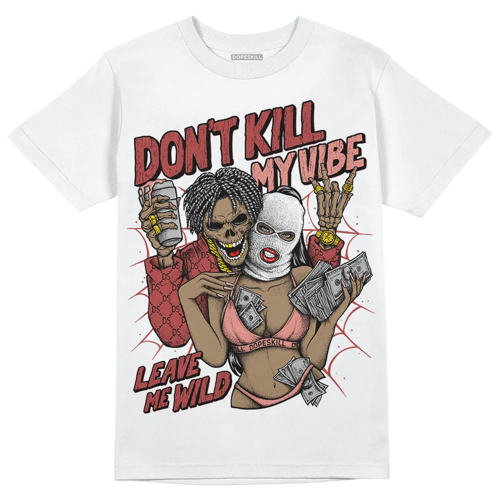 Dune Red 13s DopeSkill T-Shirt Don't Kill My Vibe Graphic sold by DopeSkill