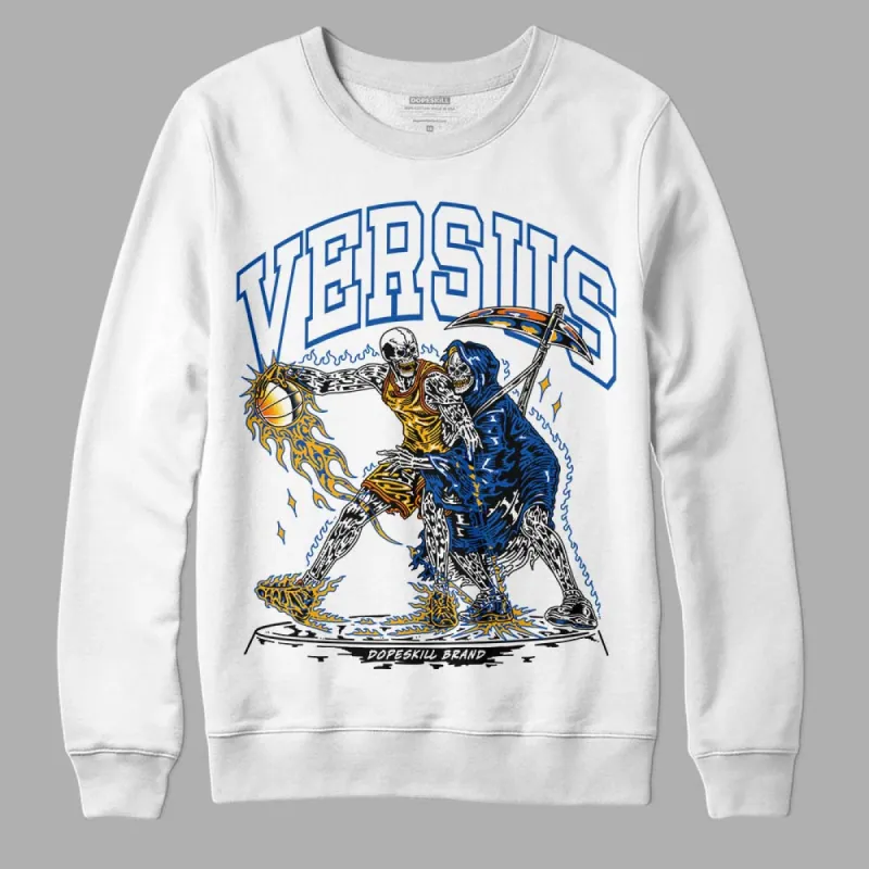 Dunk Blue Jay and University Gold DopeSkill Sweatshirt VERSUS Graphic sold by DopeSkill