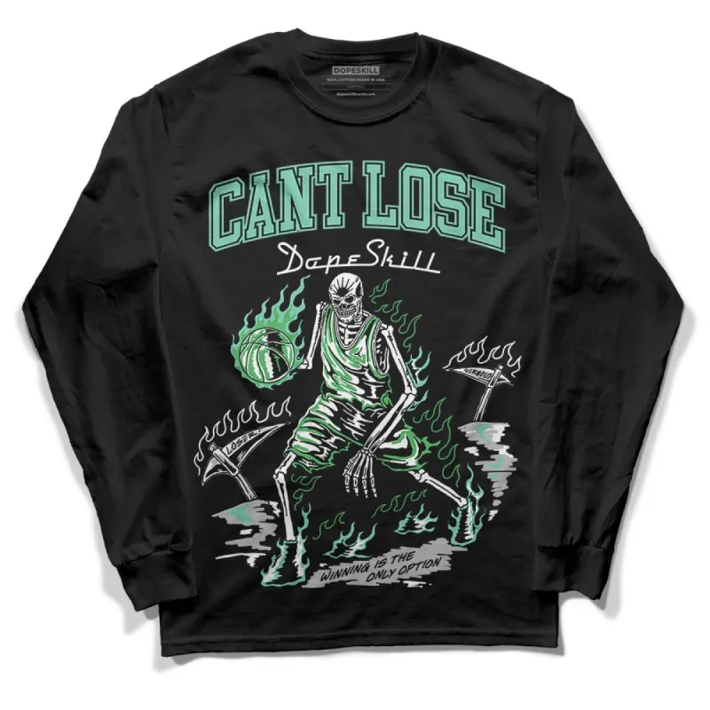 Green Glow 1s DopeSkill Long Sleeve T-Shirt Cant Lose Graphic sold by DopeSkill