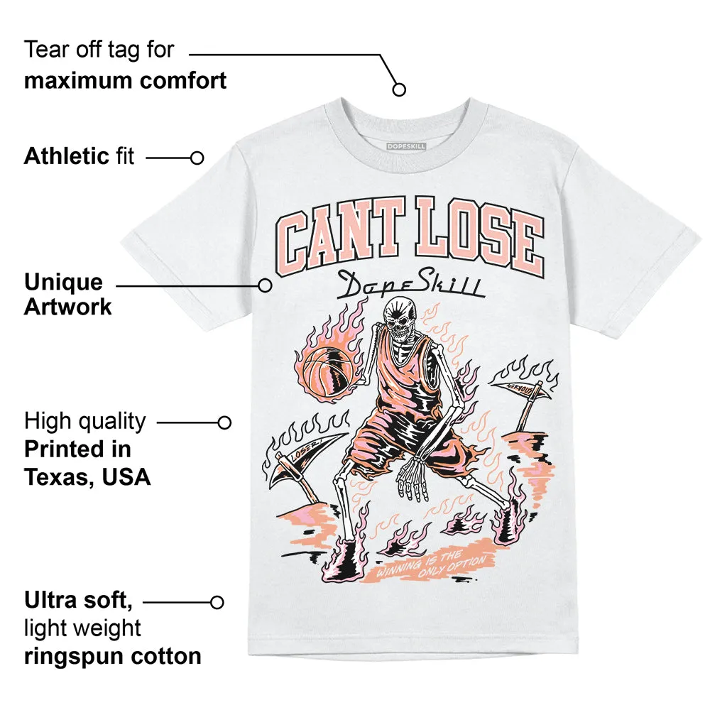 Legend Pink 11s DopeSkill T-Shirt Cant Lose Graphic sold by DopeSkill product image thumbnail 3