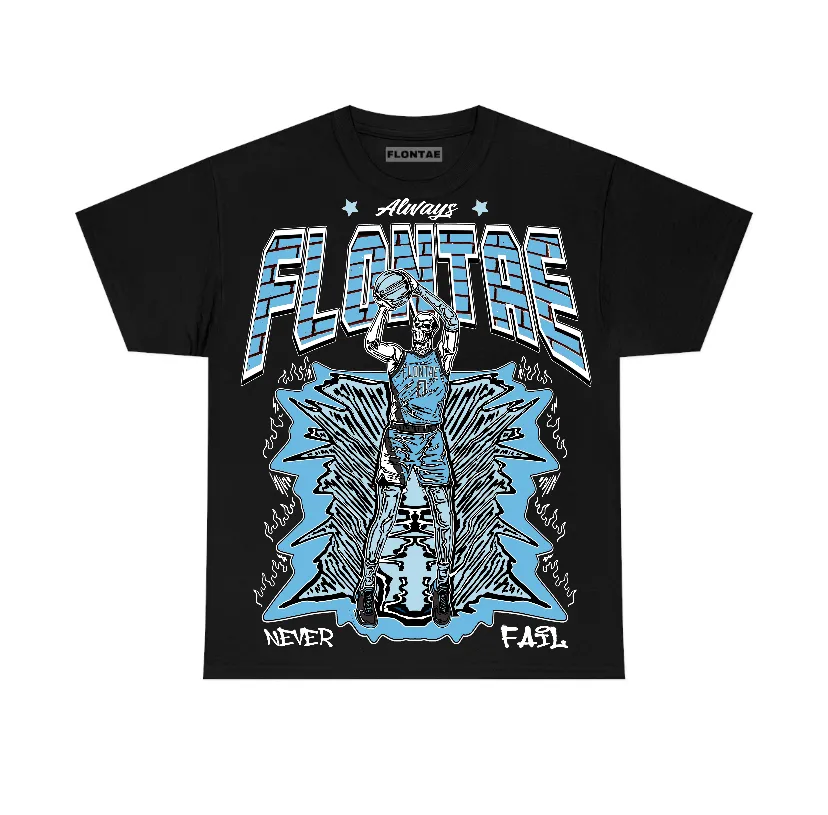 Legend Blue 11s Flontae T-Shirt Never Fail Graphic sold by Flontae Clothing product image thumbnail 2