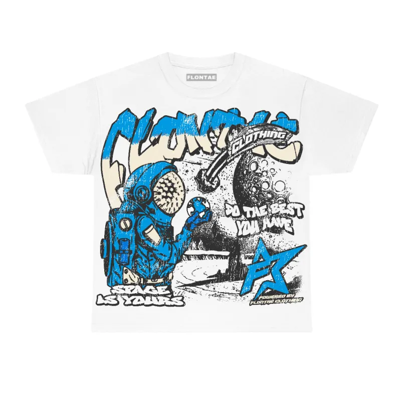 University Blue Reimagined 1s Flontae T-Shirt Space Is Yours Graphic sold by Flontae Clothing
