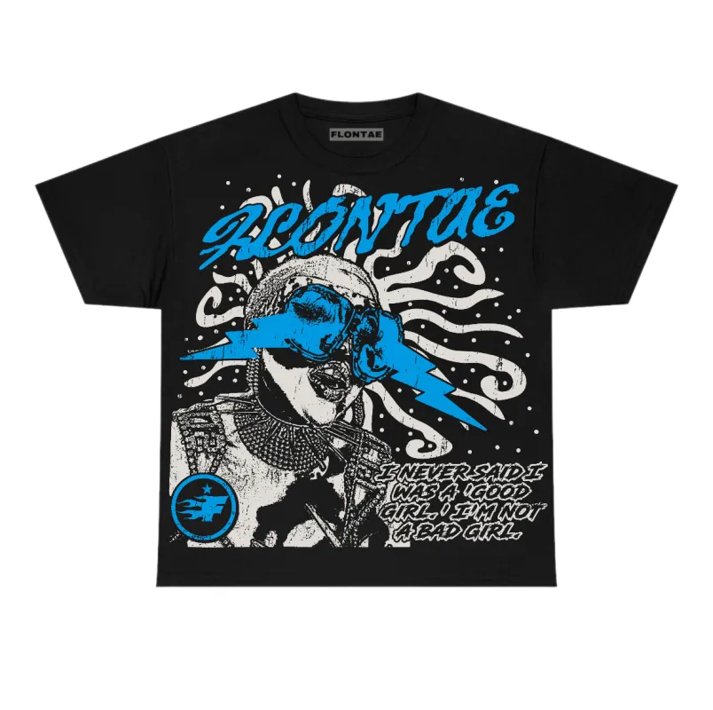 University Blue Reimagined 1s Flontae T-Shirt I Never Said That Graphic sold by Flontae Clothing