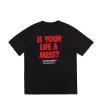Fucking Awesome Is Your Life A Mess Tee sold by Asphalt Gold