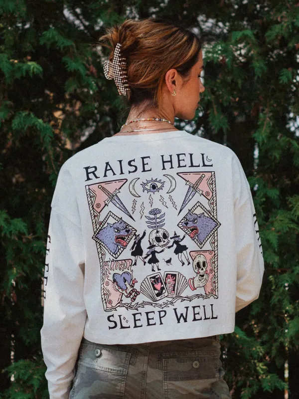 Raise Hell Sleep Well Long Sleeve sold by Octopied Mind