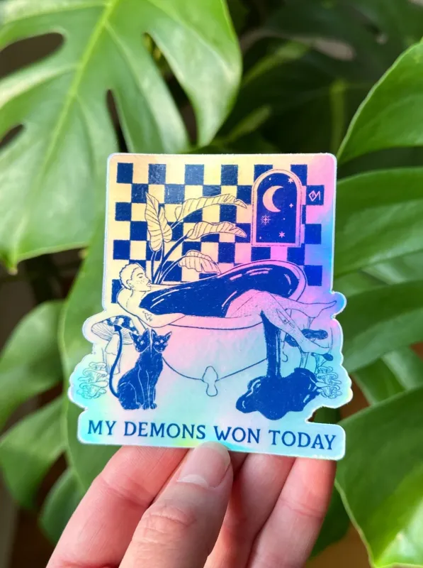 My Demons Won Today Sticker sold by Octopied Mind
