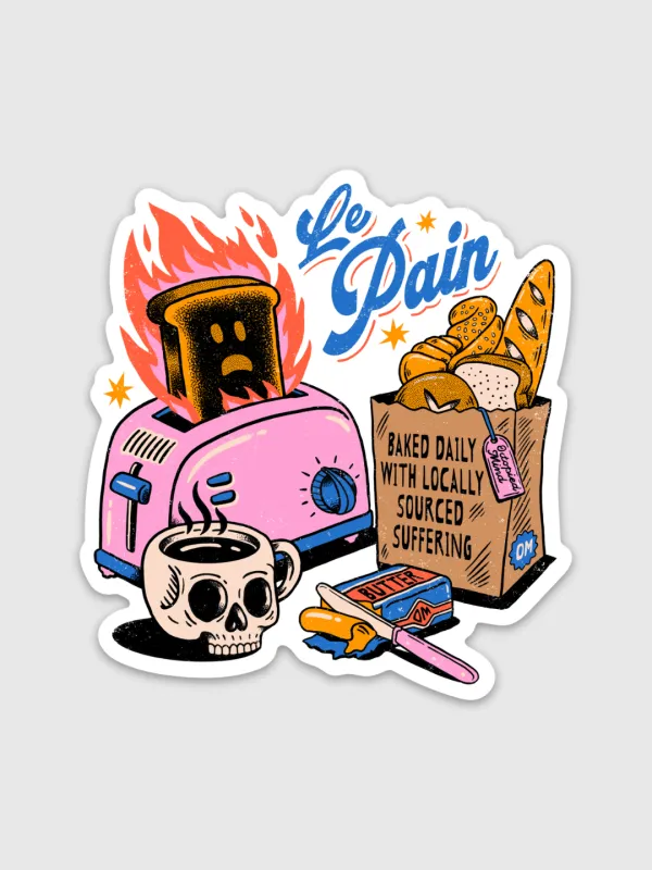 Le Pain Sticker made by Octopied Mind