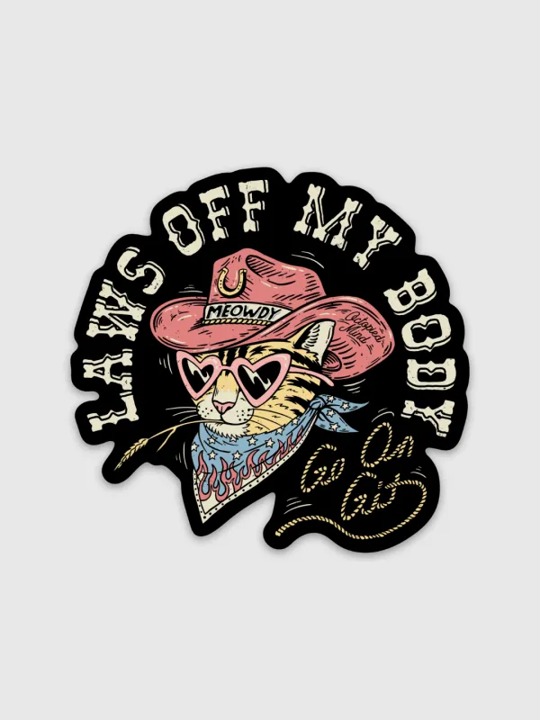 Laws Off My Body Sticker - Revamp made by Octopied Mind