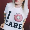 I Donut Care Lightweight Tee sold by Alley and Rae