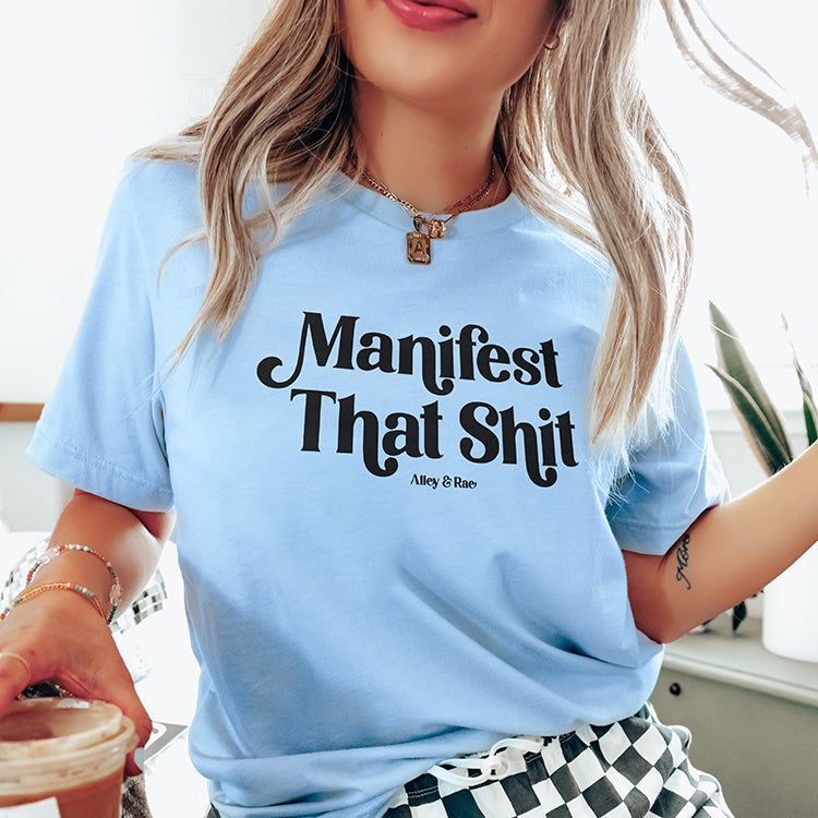 Manifest That Shit Graphic Tee (Wholesale) sold by Ally and Rae product image thumbnail 2