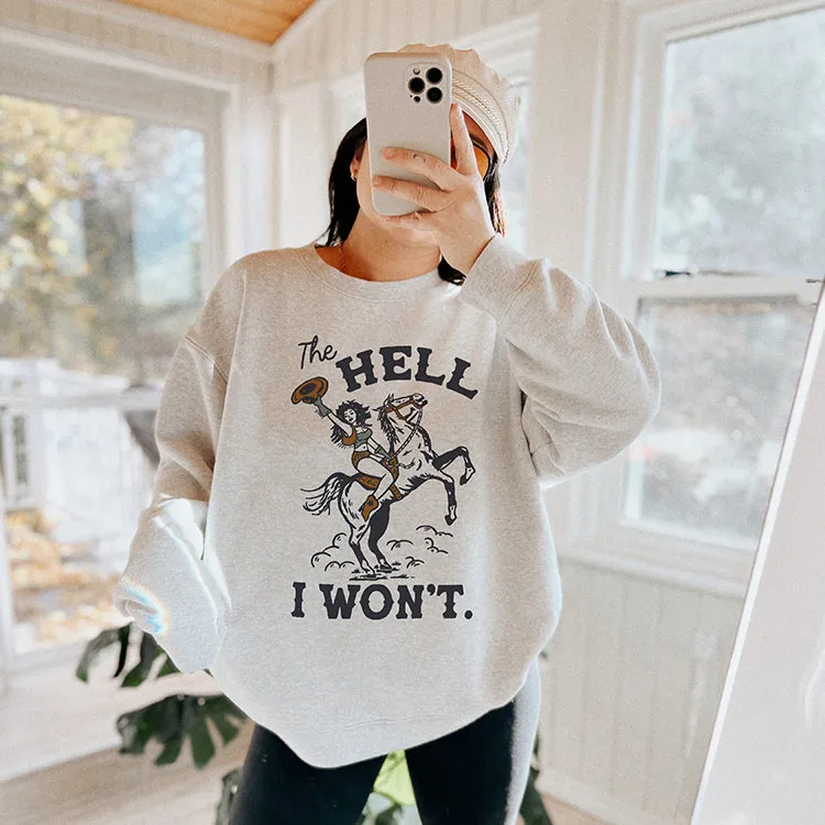 The Hell I Won't Western Crewneck Sweatshirt sold by Alley and Rae product image thumbnail 3